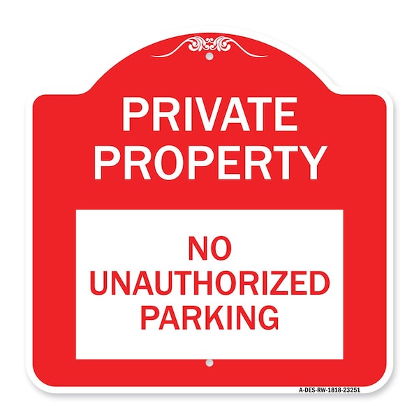 Private Property-No Unauthorized Parking, Red & White Aluminum Sign, 18" x 18", RW-1818-23251